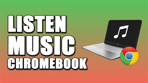 How to Listen to Music on School Chromebook: Exploring Creative Ways to Enhance Learning Through Audio